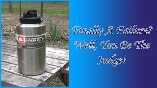 Finally A FailureOzark Trail 1 Gal Vacuum Insulated Stainless Steel Jug [upl. by Tim]