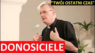 NASTĘPNE DONOSY  GROŻĄ quotTo Twój Ostatni Czasquot  ks Piotr Glas [upl. by Ayahs]