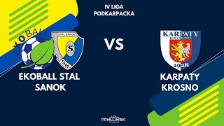 STAL SANOK  KARPATY KROSNO 4 LIGA PODKARPACKA [upl. by Potash]