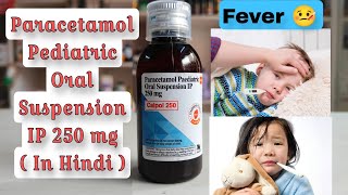 Paracetamol Pediatrics oral suspension  Calpol 250 mg oral suspension  Syrup for fever [upl. by Hoopes]