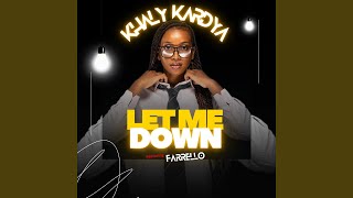 Let Me Down feat Farrello [upl. by Matrona530]