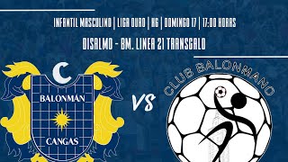 LIGA OURO INFANTIL MASC DISALMO BM CANGAS  BM LÍNEA 21 [upl. by Vivyan]