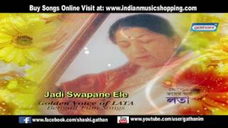 Jadi Swapane Ele  Golden Voice of Lata  Lata Mangeskar  Bengali Sad Songs [upl. by Joella205]