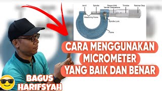 Cara menggunakan micrometer dengan baik dan benar  bagus harifsyah micrometer [upl. by Bendite177]