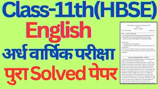 class 11 english half yearly solved paper october 2024 hbse।। class11 halfyearlyexam english [upl. by Htirehc]