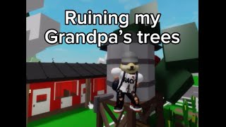 Ruining My Grandpas Tree’s Rack Short Skit [upl. by Nnairac231]