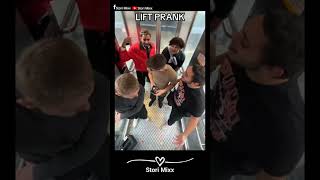 Lift prank prank lift [upl. by Ikciv]