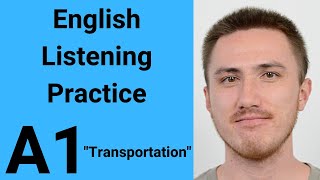 A1 English Listening Practice  Transportation [upl. by Gil]