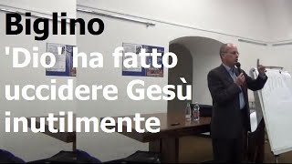 Dio ha fatto ammazzare Gesù per togliere un peccato originale inesistente  Biglino [upl. by Konstance]