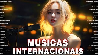 Musicas Internacionais Mais Tocadas 2024 🟢 Top 100 Acustico Músicas Internacionais Pop 2024 [upl. by Ajnat151]