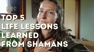 top 5 lessons from working with shamans YOU are the great spirit [upl. by Springer491]