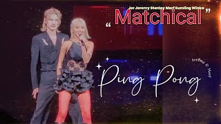 【Ping Pong】cover 原唱：HyunA amp Dawn  Matchical Live 2024  Jeremy Lee 李駿傑 amp Marf Yau 邱彥筒 [upl. by Ahsercel]