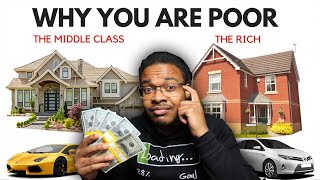 Why the Middle Class are Poor [upl. by Parthinia]