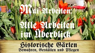 Arbeiten im Mai Alle Arbeiten im Bauerngarten im Überblick [upl. by Eilatan972]