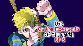 orb on the movements of the earth episode 3 English sub release date [upl. by Ahsin]