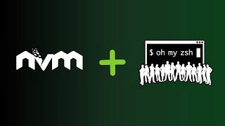 Node Version Manager NVM with Oh My Zsh [upl. by Lemrahs]