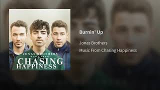 07 Burnin UP  Jonas Brothers Audio Oficial  Álbum Music From Chasing [upl. by Naga]