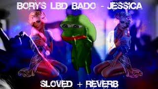 Borys LBD  Jessica Reverb  Sloved VERSION [upl. by Kaja]