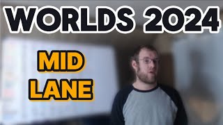 Worlds 2024 Mid Lane [upl. by Hennessey]