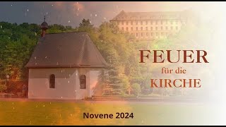 Novene  Feuer für die Kirche Tag 5 [upl. by Bibbie478]