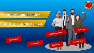 Unternehmensethik  👨🏼‍🎓 EINFACH ERKLÄRT 👩🏼‍🎓 [upl. by Ligriv]