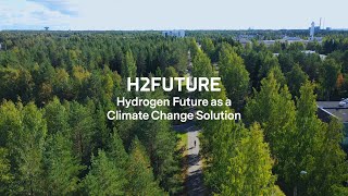 Hydrogen Future as a Climate Change Solution H2FUTURE [upl. by Marisa]