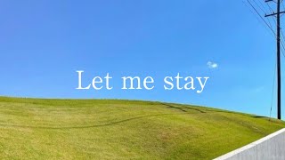 Let me stayLil ueit （official lyrics video） [upl. by Ciapas516]