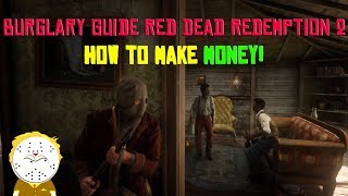 Red Dead Redemption 2 Burglaries Guide How To Make Money Breaking Into Homes [upl. by Zubkoff]