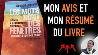 Les MOTS SONT DES FENÊTRES RÉSUMÉ ET AVIS DU LIVRE DE MARSHALL B ROSEMBERG [upl. by Jody163]