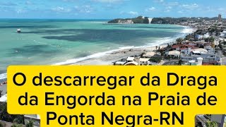 Processo da Engorda da Praia de Ponta NegraRN [upl. by Waldner599]