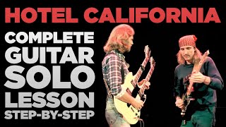 Hotel California Solo StepbyStep Guitar Lesson Complete Solo [upl. by Orecul]