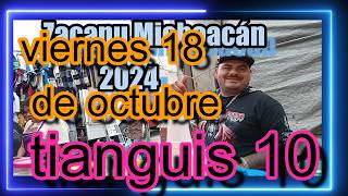 14 y 18 de octubre Tianguis 10 ZacapuMichoacan 2024 [upl. by Enileme730]