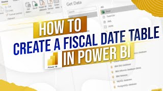 How to Create a Fiscal Date Table in Power BI [upl. by Elreath]