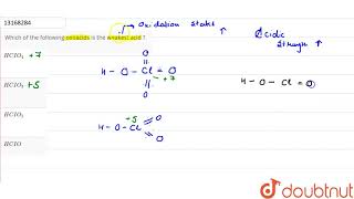 Which of the following oxoacids is the weakest acid [upl. by Aicemaj815]