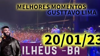 IlhÃ©us BaShow de Gusttavo Lima em IlhÃ©us na Bahia 200123 sextafeira 20 janeiro de 2023 210123 [upl. by Arnoldo]