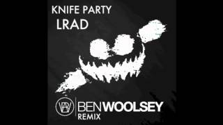 Knife Party  LRAD Ben Woolsey Remix FREE DOWNLOAD [upl. by Yvehc]