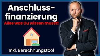 Anschlussfinanzierung 2024  Langfristige Planung ist das A und O baufinanzierung [upl. by Tammi]