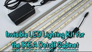 Custom Invisible LED Light Kit MkIII Installation Guide  IKEA Detolf cabinet [upl. by Kotto]