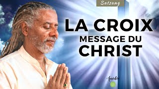 La Croix message du Christ [upl. by Kiah]