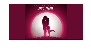 Esteban fzLoco mami video oficial [upl. by Ahsatel]