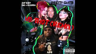 Pretty Gutta X No Thot Remix [upl. by Droffats]