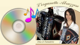 DEMO CD  IRMA DI BENEDETTO  Organetto Abruzzese Accordion wwwirmadibenedettoit [upl. by Naget]