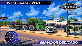 West Coast Event  ATS Rojas Truck Servidor Dedicado  Venha com a gente e se divirta [upl. by Eelreveb]