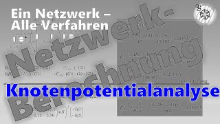 Netzwerkberechnung  Knotenpotentialverfahren [upl. by Trautman]