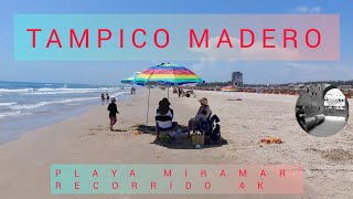 🇲🇽🇲🇽🇲🇽PLAYA MIRAMAR TAMPICO MADERO TAMAULIPAS MÉXICO FULL TOUR [upl. by Silverstein]