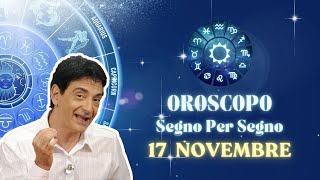 OROSCOPO DI PAOLO FOX  17 Novembre 2024 Previsioni per Tutti i 12 Segni [upl. by Kyrstin]