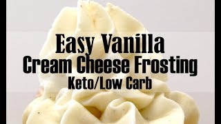 Easy Vanilla Cream Cheese Frosting  Keto and Low Carb [upl. by Keraj]