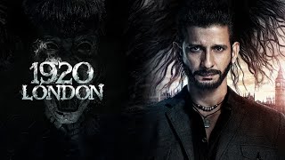 1920 LONDON FULL MOVIE IN HINDI  SHARMAN JOSHI  MEERA CHOPRA  VISHAL KARWAL  HD FACTS REVIEW [upl. by Katz]