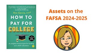 Assets on the FAFSA for 20242025 [upl. by Quar]