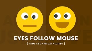 Animated Eyes Follow Mouse Cursor  Javascript Mousemove [upl. by Alesi]